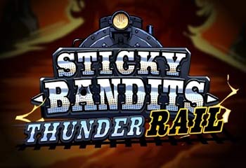 Sticky Bandits Thunder Rail